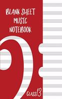 Blank Sheet Music Composition Manuscript Staff Paper Art Music CLASS 13 Notebook Red Cover