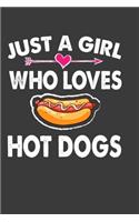 Just A Girl Who Loves Hot Dogs