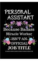 Personal assistant Because Badass Miracle Worker Isn't an Official Job Title