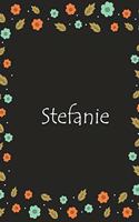 Stefanie: Lined Notizbuch / Tagebuch Gift, 120 Pages, 6x9, Soft Cover, Matte Finish