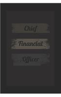 Chief Financial Officer: CFO notebook, perfect gift for Chief Financial Officer