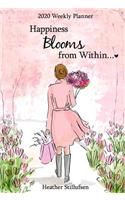 2020 Weekly Planner: Happiness Blooms from Within 8
