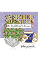 Vanished Splendor
