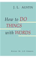 How to Do Things with Words