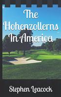 The Hohenzollerns In America