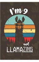 I am 9 And Llamazing