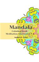 Mandala Coloring Book V.2: Coloring Book For Meditation Alternative