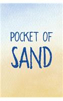 Pocket Of Sand