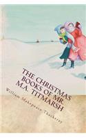 The Christmas Books of Mr. M.A. Titmarsh