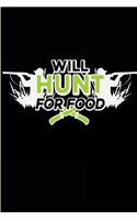 Will Hunt for Food