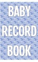 Baby Record Book: A Perfect Gift For Parents And Newborns, 110 Lined Page Journal and 30 Lines Per Page, 6x9, Professionally Designed (Journal, Notebooks and Diaries)