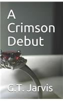 A Crimson Debut