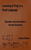 Learning to Pray in a Dead Language