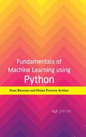 Fundamentals of Machine Learning Using Python