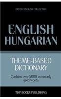 Theme-based dictionary British English-Hungarian - 5000 words