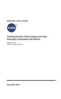 Anthropomorphic Robot Design and User Interaction Associated with Motion