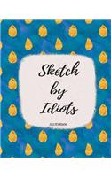 Sketch by Idiots Sketchbook