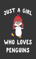 Just a Girl Who Loves Penguins