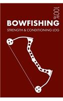 Bowfishing Strength and Conditioning Log