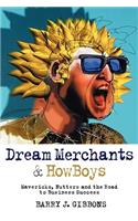 Dream Merchants & Howboys