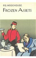 Frozen Assets: (Everyman's Library P G Wodehouse)