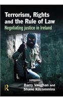 Terrorism, Rights and the Rule of Law