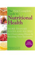 The New Complete Guide to Nutritional Health