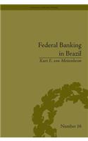 Federal Banking in Brazil
