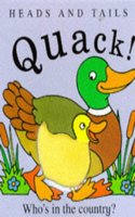 Quack! - Who's in the Country? (Heads & Tails S.)