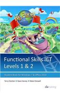 Functional Skills ICT Student Book for Levels 1 & 2 (Microsoft Windows 7 & Office 2010)