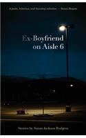 Ex-Boyfriend on Aisle 6