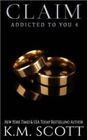 Claim (Addicted to You #4)