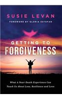 Getting To Forgiveness