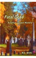 Fatal Dose
