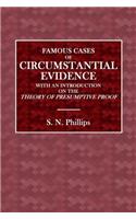 Famous Cases of Circumstantial Evidence