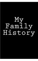 My Family History: Notebook