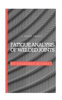 A Book about Fatigue Analysis of Welded Joints