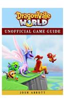 Dragonvale World Unofficial Game Guide