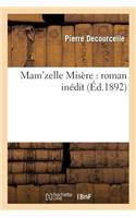 Mam'zelle Misère: Roman Inédit