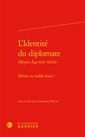 L'Identite Du Diplomate