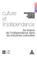 Culture Et (In)Dépendance