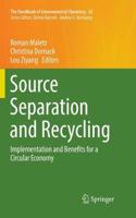 Source Separation and Recycling: Implementation and Benefits for a Circular Economy(63 The Handbook of Environmental Chemistry)