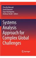 Systems Analysis Approach for Complex Global Challenges