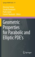 Geometric Properties for Parabolic and Elliptic Pde's
