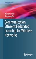 Communication Efficient Federated Learning for Wireless Networks