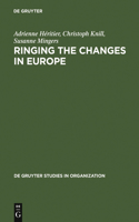Ringing the Changes in Europe: Regulatory Competition and the Transformation of the State. Britain, France, Germany(74 De Gruyter Studies in Organization)