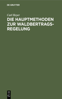 Die Hauptmethoden Zur Waldbertrags-Regelung