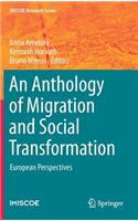 An Anthology of Migration and Social Transformation