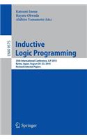 Inductive Logic Programming: 25th International Conference, Ilp 2015, Kyoto, Japan, August 20-22, 2015, Revised Selected Papers