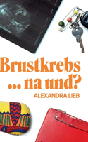 Brustkrebs ... na und?